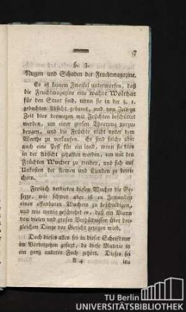 §. 3. Nuzzen und Schaden der Fruchtmagazine.