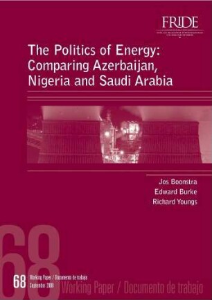 The politics of energy : comparing Azerbaijan, Nigeria and Saudi Arabia