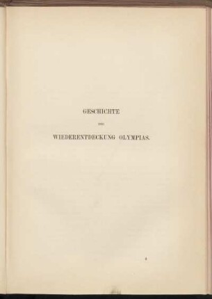 Geschichte der Wiederentdeckung Olympias.