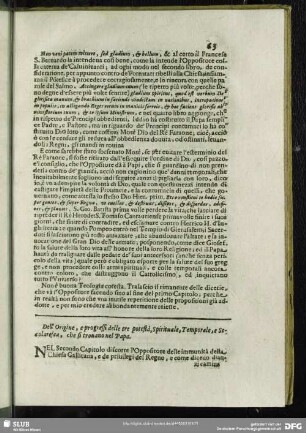 Dell´Origine, e progressi delle tre potesta, Spirituale, Temporale, e Secolaresca, che si trouano ne Papa