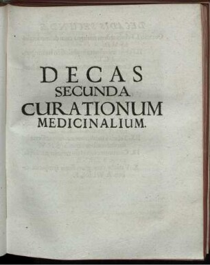 Decas Secunda Curationum Medicinalium.