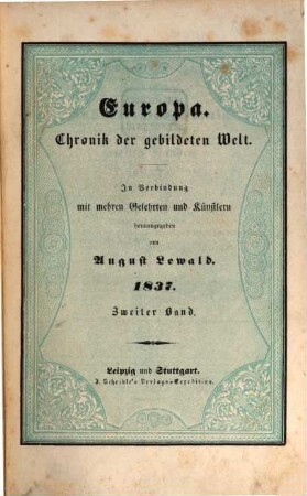 A. Lewald's Europa : Chronik der gebildeten Welt. 1837,2, 1837,2