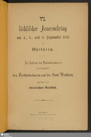 VI. sächsischer Feuerwehrtag am 4., 5., und 6. September 1875 in Waldheim
