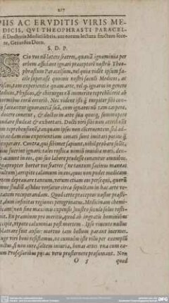 PIIS AC ERUDITIS VIRIS MEDICIS, QUI THEOPHRASTI PARACELSI DOCTORIS MEDICI LIBRIS, AUT EORUM LECTURA STRUCTUM FECERE, GERARDUS DORN.