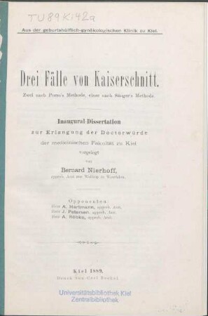 Drei Fälle von Kaiserschnitt : zwei nach Porro's Methode, einer nach Sänger's Methode