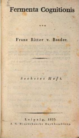 Fermenta cognitionis, 6. Proben religiöser Philosopheme älterer Zeit