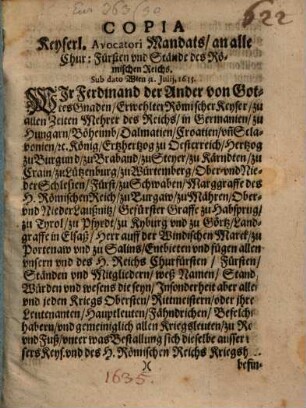 Copia Keyserlicher Advocatori Mandats, an alle Churfürsten des Röm. Reichs