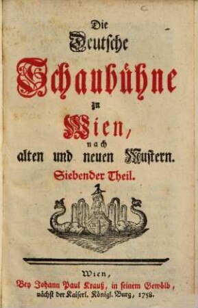 Die Deutsche Schaubühne zu Wienn, nach Alten und Neuen Mustern, 7
