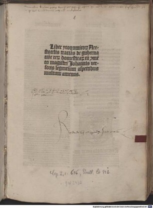 Liber yconomico[rum] Arestotelis tracta[n]s de gubernatio[n]e rer[um] domesticar[um] cu[m] [com]me[n]to magistri Johannis versoris legentium aspectibus multum amenus