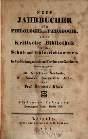Neue Jahrbücher für Philologie und Pädagogik. 20 = Jg. 7. 1837
