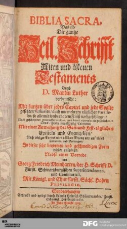 Biblia Sacra, Das ist/ Die gantze Heil. Schrifft Alten und Neuen Testaments