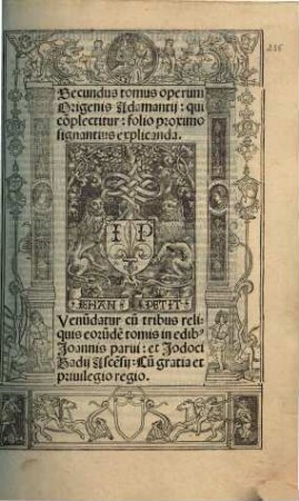 ... Tomus operum Origenis Adamantii. 2, Qui co[m]plectitur: folio proximo signantius explicanda