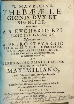 D. Mavricivs, Thebaeae Legionis Dvx Et Signifer : cum notis et notationibus