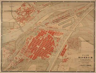 Plan von Mannheim und Ludwigshafen bearbeitet nach den Materialien der Großh. Eisenbahnbau-Inspection