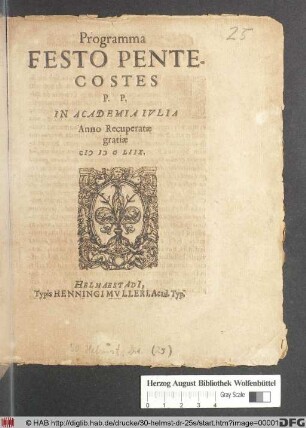 Programma Festo Pentecostes : P.P. In Academia Iulia Anno Recuperatae gratiae MDCLIIX.