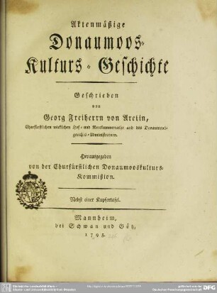 Aktenmässige Donaumoos-Kulturs-Geschichte