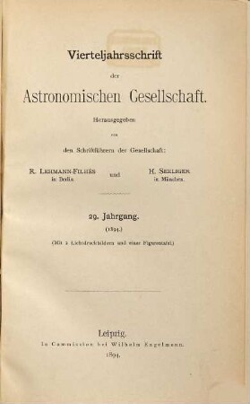 Vierteljahrsschrift der Astronomischen Gesellschaft. 29. 1894