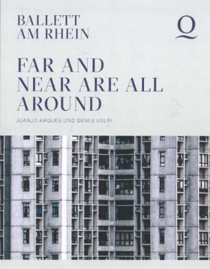 Far and Near Are All Around