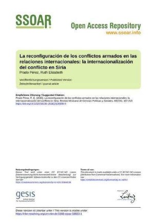 La reconfiguración de los conflictos armados en las relaciones internacionales: la internacionalización del conflicto en Siria