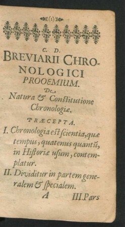Breviarii Chronologici Prooemium. De Natura & Constitutione Chronologiae.