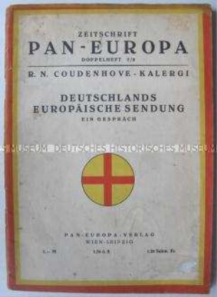 Internationale politische Monatszeitschrift "Pan-Europa" zur Stellung Deutschlands in Europa nach dem 1. Weltkrieg