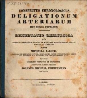 Conspectus chronologicus deligationum arteriarum huc usque factarum : Diss. chirurg.
