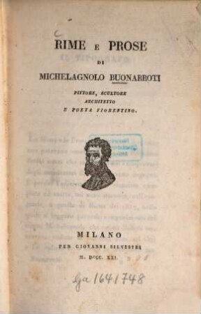 Rime e prose di Michelagnolo Buonarroti : pittore, scultore, architetto e poeta fiorentino