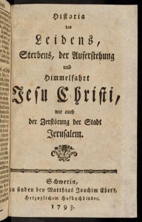 1-39, Historia des Leidens, Sterbens, der Auferstehung und ...