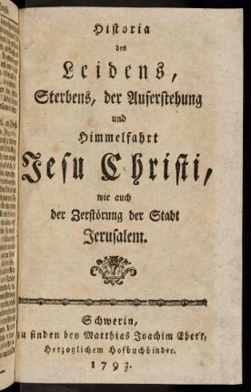 1-39, Historia des Leidens, Sterbens, der Auferstehung und ...