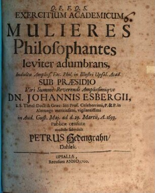 Exercitium acad. mulieres philosophantes leviter adumbrans
