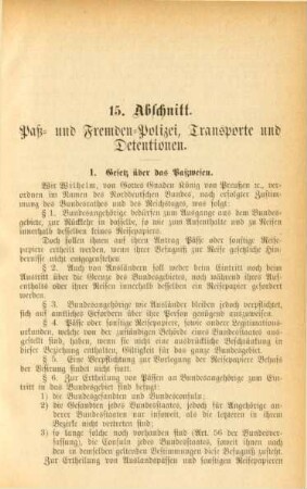 15. Abschnitt. Paß- und Fremden-Polizei, Transporte und Detentionen