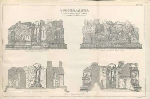 Plate B. Polonnaruwa. "Demala-Maha-Seya" Viháré. Front elevation (East face) ... Back elevation (West face) ...