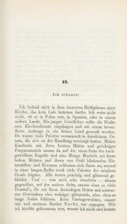 II. Ich träumte: