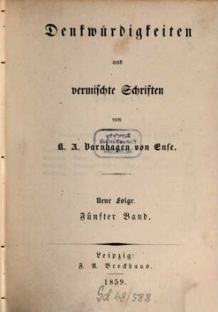 Denkwürdigkeiten und vermischte Schriften. 9, [Denkwürdigkeiten des eignen Lebens]