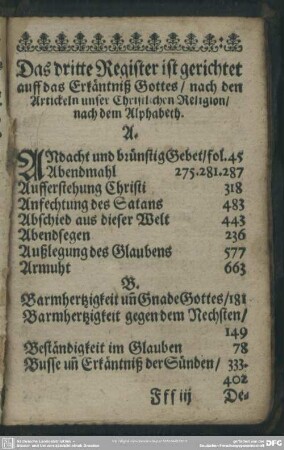 Das dritte Register ist gerichtet auff das Erkäntniß Gottes, nach den Artickeln unser Christlichen Religion, nach dem Alphabeth