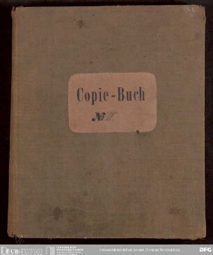 Kopierbuch ausgegangener Briefe, Bd. 1