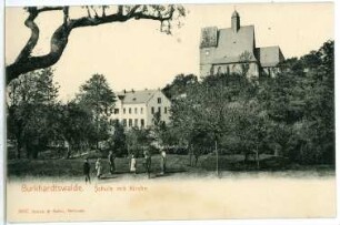 Burkhardswalde. Kirche und Schule