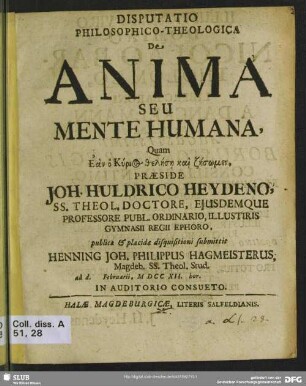 Disputatio Philosophico-Theologica De Anima Seu Mente Humana