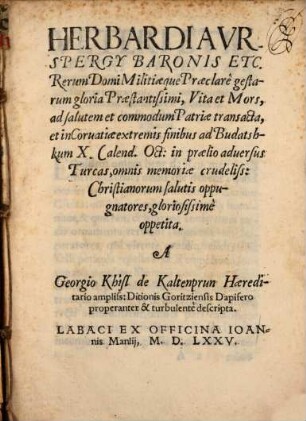 Herbardi Aurspergii Baronis Vita et mors