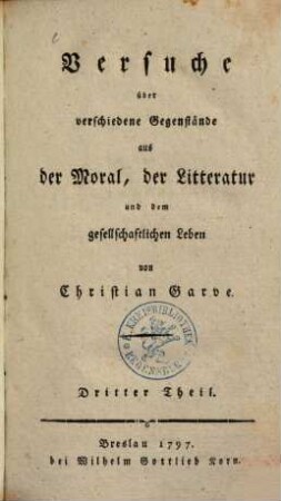 Versuche über verschiedene Gegenstände aus der Moral, der Litteratur und dem gesellschaftlichen Leben, 3