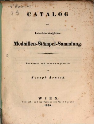Catalog der kaiserlich-königlichen Medaillen-Stämpel-Sammlung