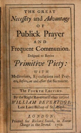 The great necessity ... of publick prayer and frequent Communion