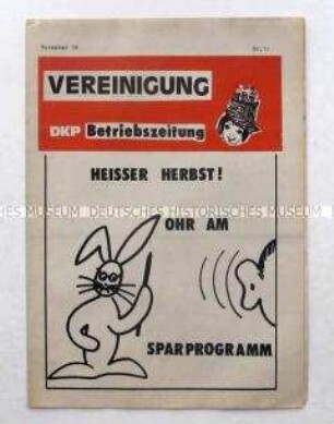 Zeitung der DKP-Betriebsgruppe der "Vereinigung" u.a. zur Rationalisierung