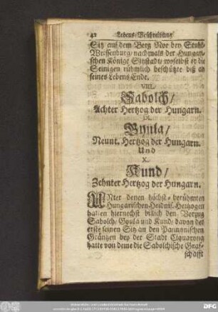 VIII. Sabolch/ Achter Hertzog der Hungarn. IX. Byula/ Neunt. Hertzog der Hungarn. Und X. Kund/ Zehnter Hertzog der Hungarn.