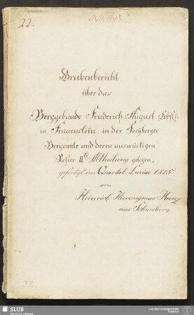 Grubenbericht über das Berggebäude Friedrich August Erbst: zu Frauenstein, in der Freyberger Bergamts und deren auswärtigen Refier IIte Abtheilung gelegen - 18.6290 4.