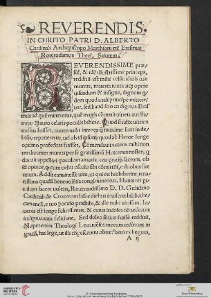 Reverendis in Chrito Patri D. Alberto Cardinali Archepiscopo Marchioni etc Erasmus Roterodamus Theol. Salutem