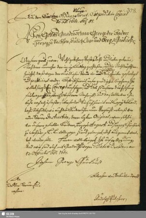 Schreiben Johann Georgs an d. Ober-Steuer-Einnehmer, dat. Dreßden. 13.4.1661