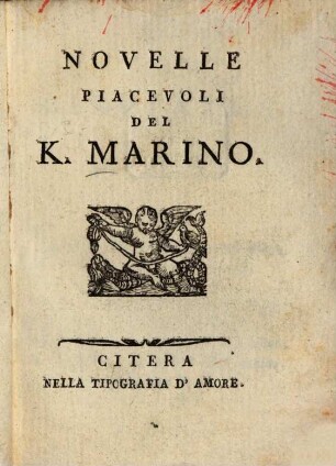 Novelle piacevoli del K. Marino