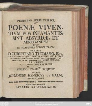 Problema Jvris Pvblici, An Poenæ Viventivm Eos Infamantes, Sint Absvrdæ, Et Abrogandæ?
