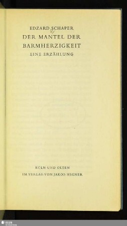 Der Mantel der Barmherzigkeit : eine Erzählung